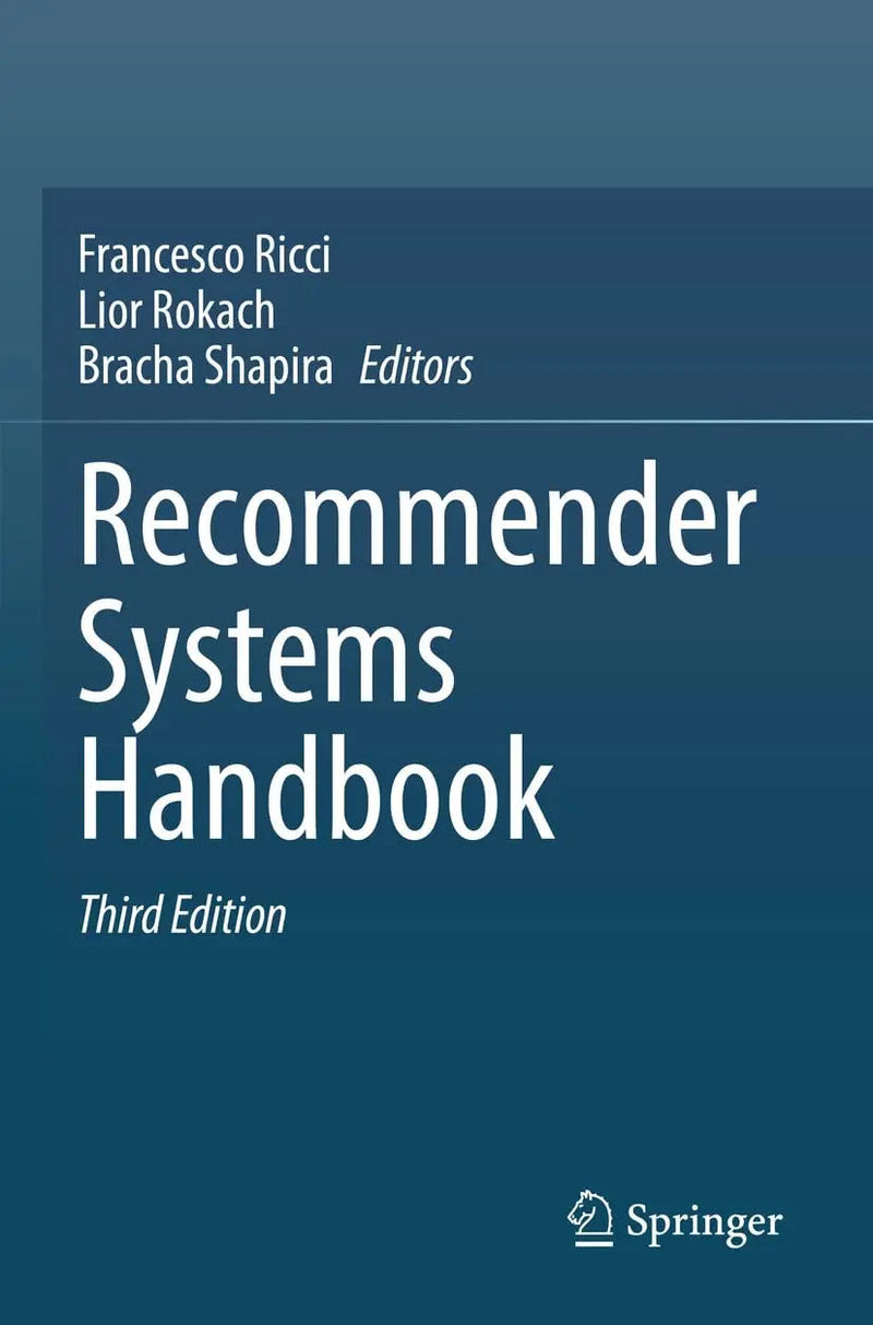Recommender Systems Handbook by Francesco Ricci 3rd Edition