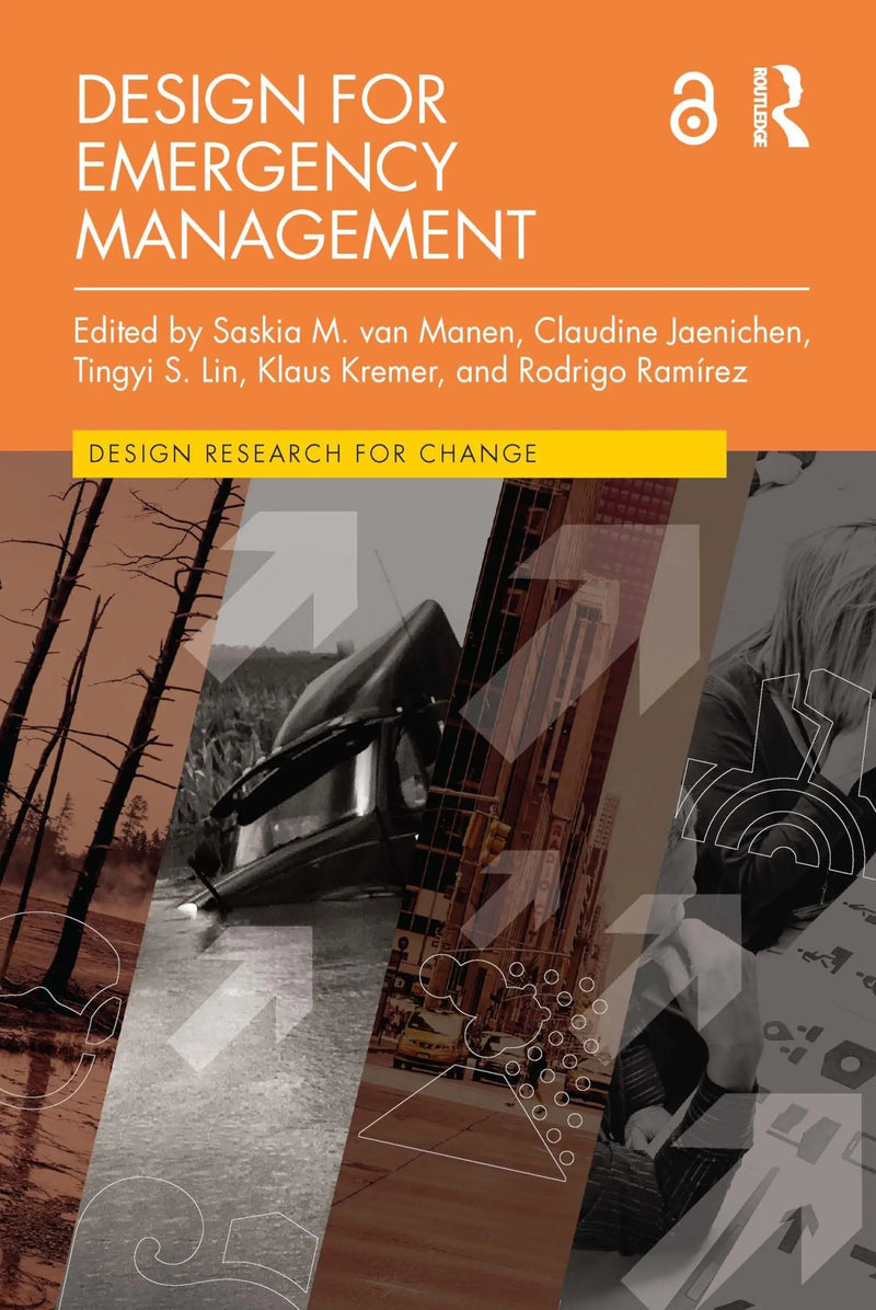 Design for Emergency Management by Saskia M. van Manen 1st Edition ISBN 9781032308098