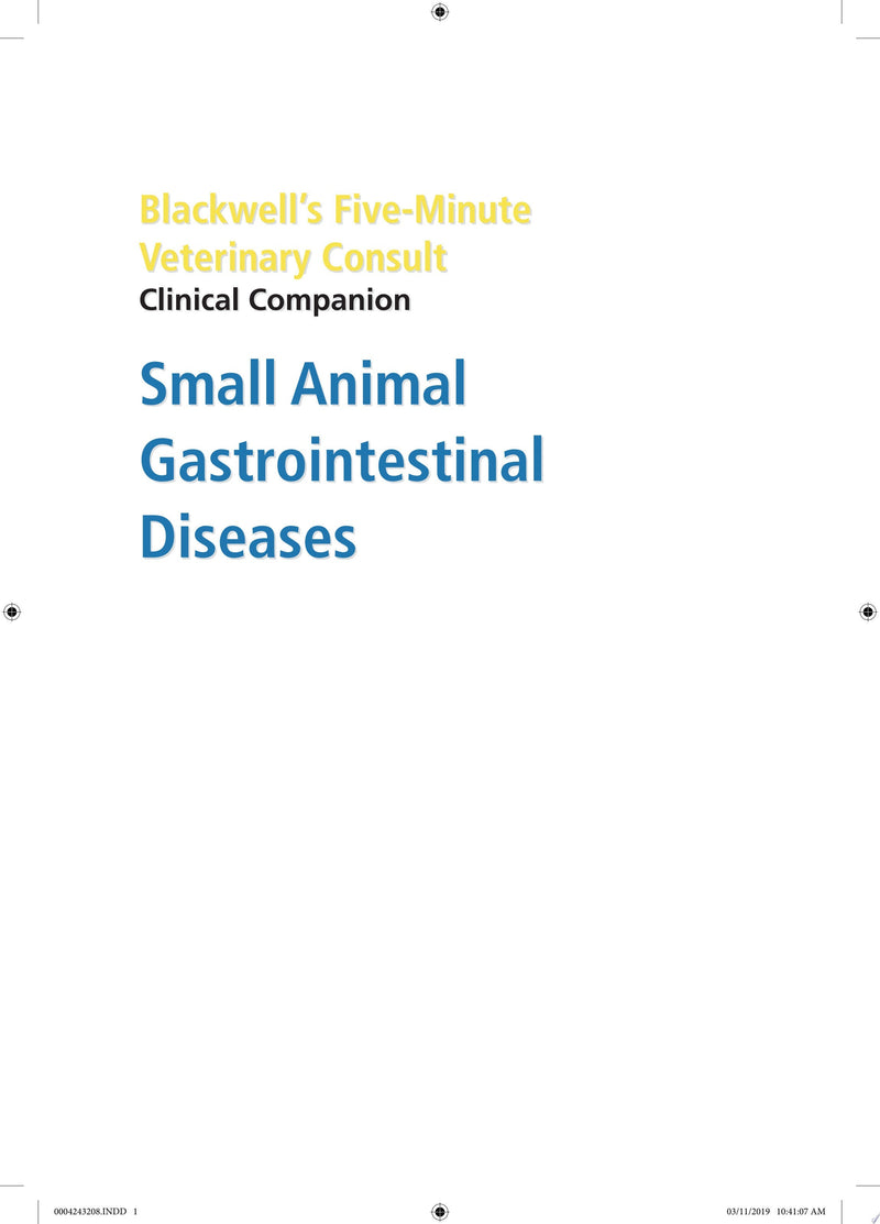 Blackwell's Five-Minute Veterinary Consult Clinical Companion Small Animal Gastrointestinal Diseases 1st Edition