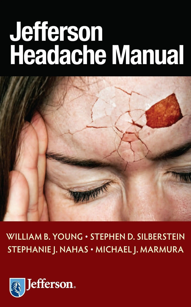 Jefferson Headache Manual by William B. Young 1st Edition