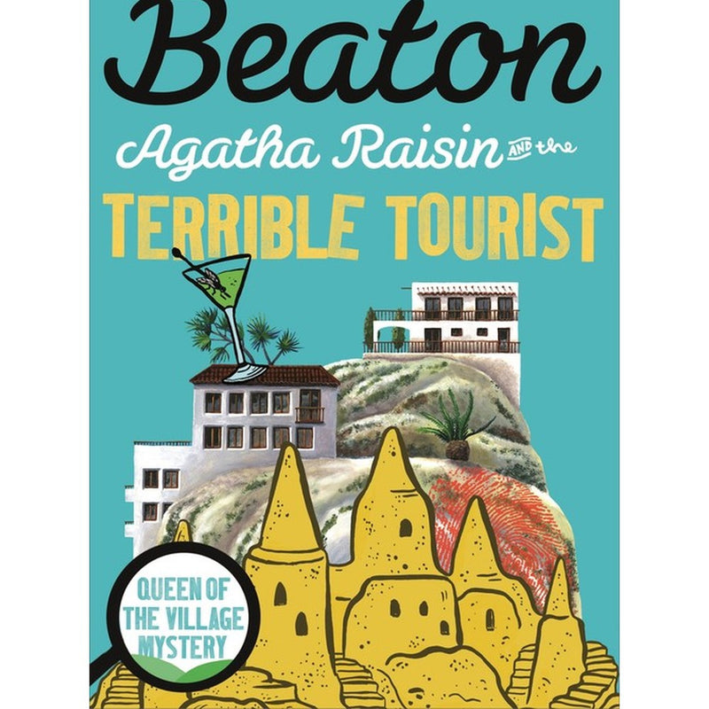 Agatha Raisin and the Terrible Tourist by Mc Beaton