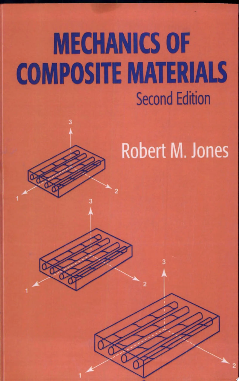 Mechanics Of Composite Materials by Robert M. Jones 2nd Edition ISBN 9781560327127