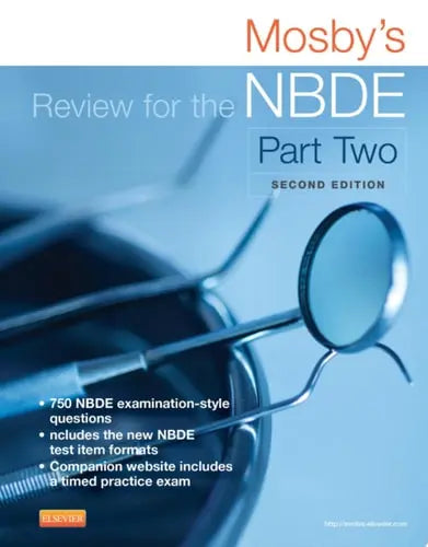 Mosby's Review for the NBDE Part II by Mosby 2nd Edition ISBN 9780323225687