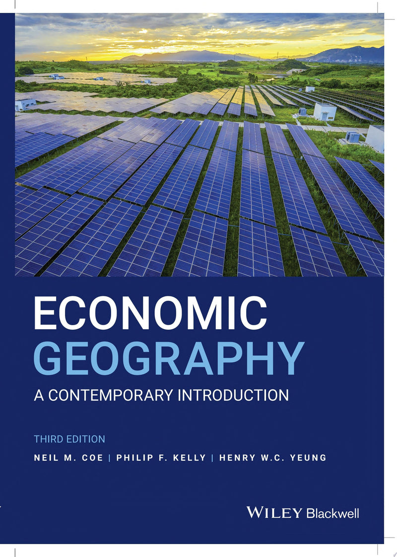 Economic Geography A Contemporary Introduction 3rd Edition