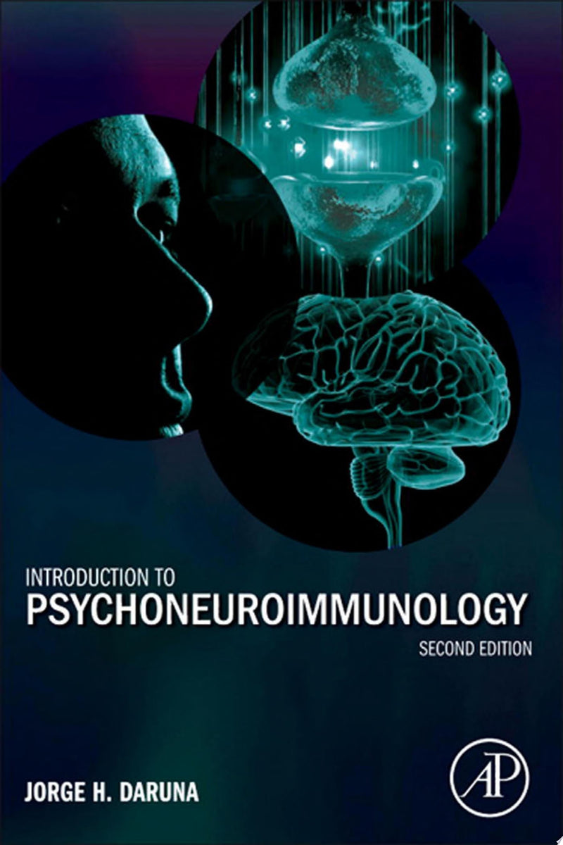 Introduction to Psychoneuroimmunology 2nd Edition