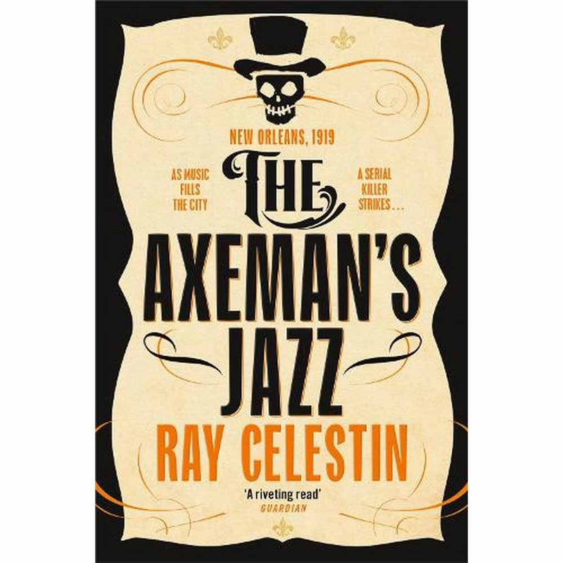 The Axeman's Jazz by Ray Celestin
