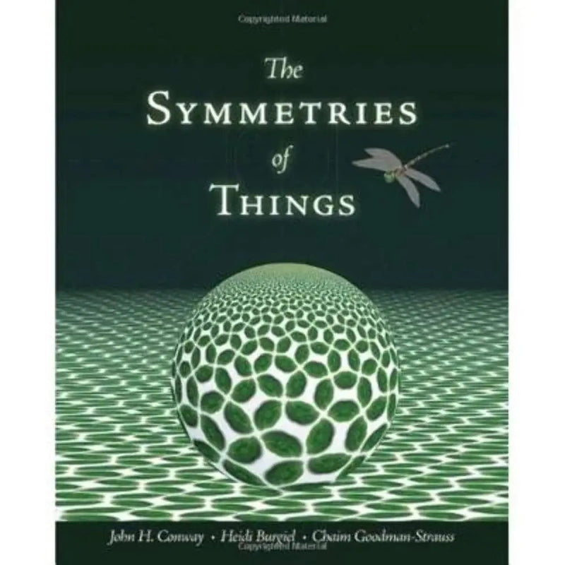 The Symmetries of Things by Conway 1st Edition ISBN 9781568812205