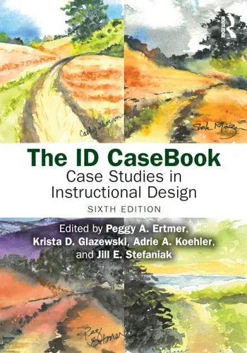 The ID CaseBook Case Studies in Instructional Design by Peggy A. Ertmer ISBN: 978-1032379302
