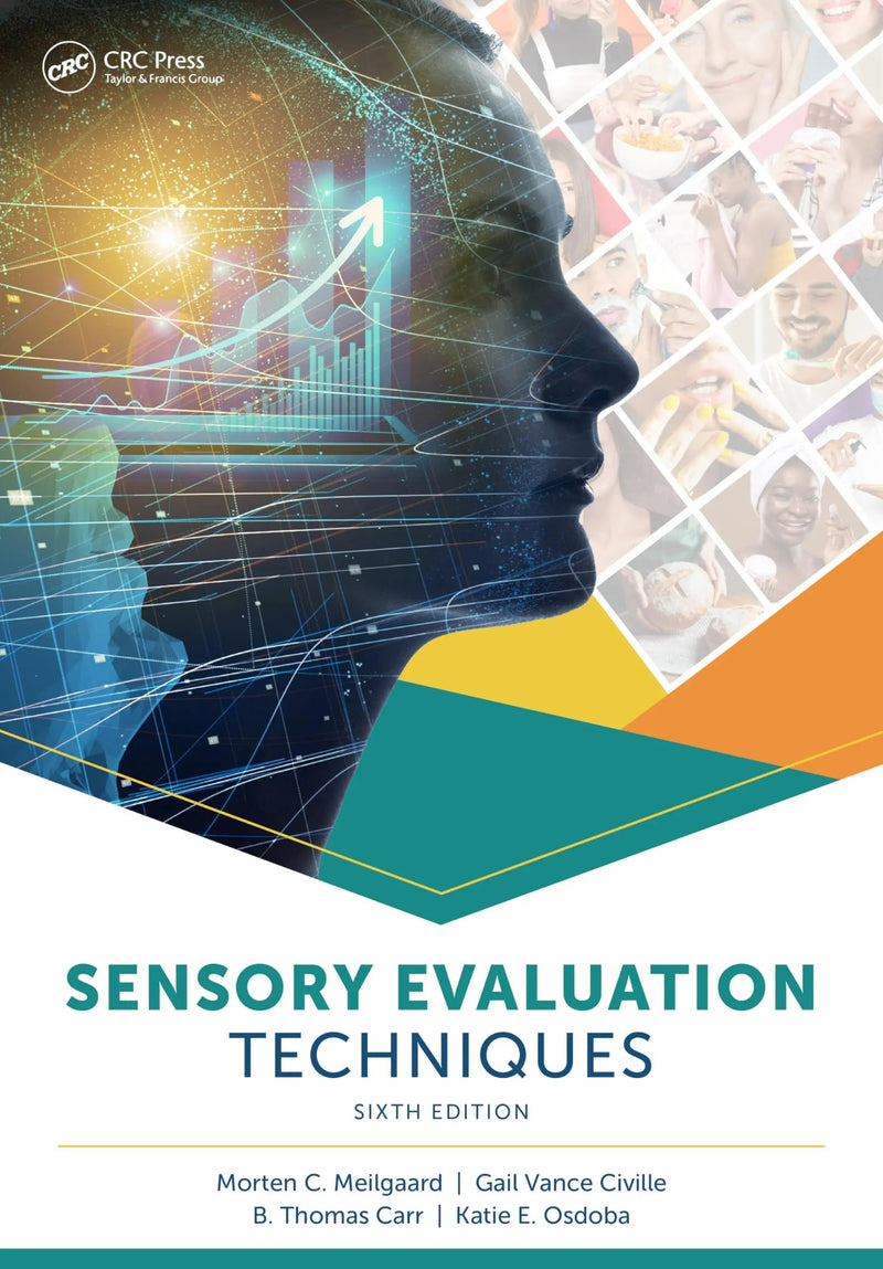 Sensory Evaluation Techniques by Gail Vance Civille 6th Edition ISBN 9781032389080