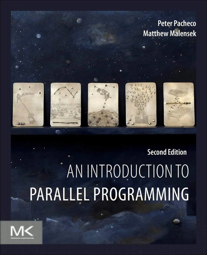 An Introduction to Parallel Programming by Peter Pacheco 2nd Edition ISBN 9780128046050