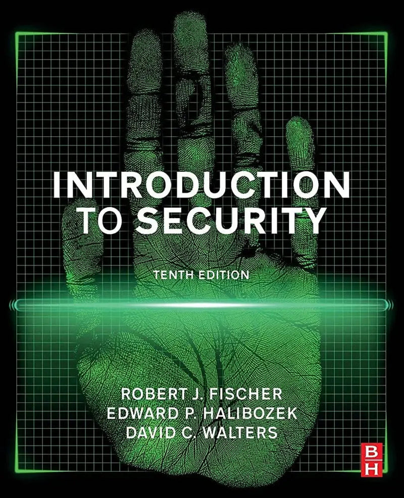 Introduction to Security by Robert Fischer 10th Edition
