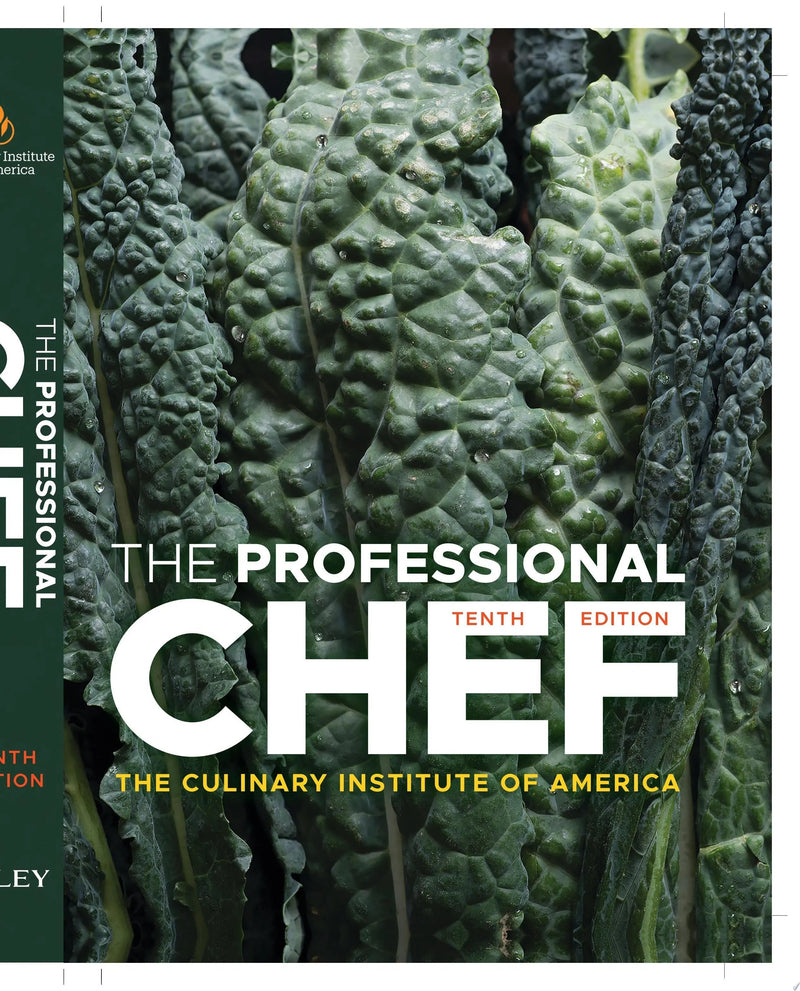 The Professional Chef by The Culinary Institute of America (CIA) 10th Edition ISBN 9781119490951