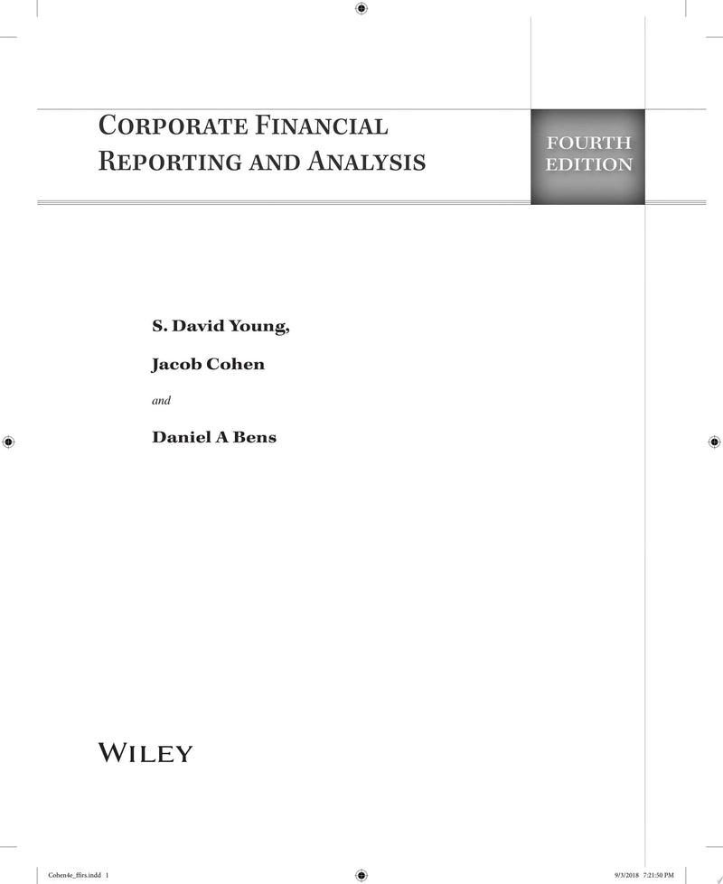 Corporate Financial Reporting and Analysis A Global Perspective by S. David Young 4th Edition ISBN 9781119494577