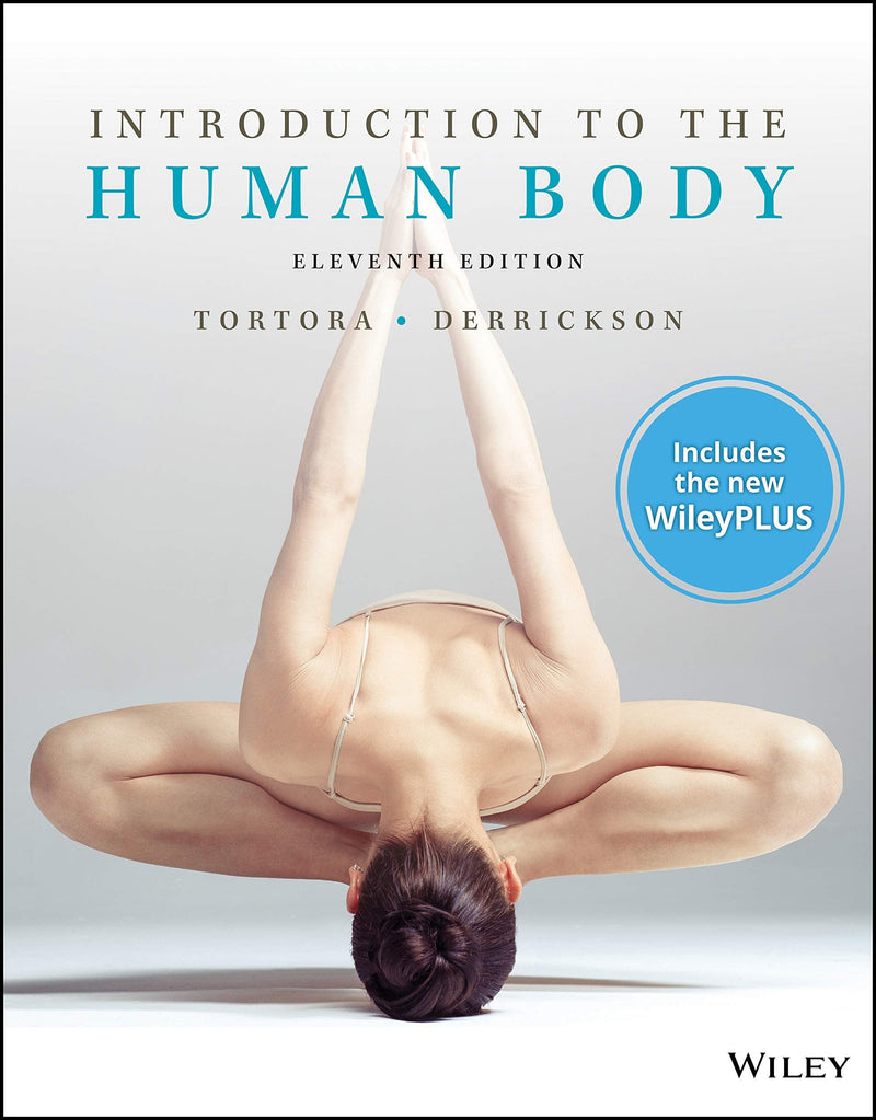 Introduction to the Human Body, 11e WileyPLUS Card with Loose-leaf Print Companion Set 11th Edition