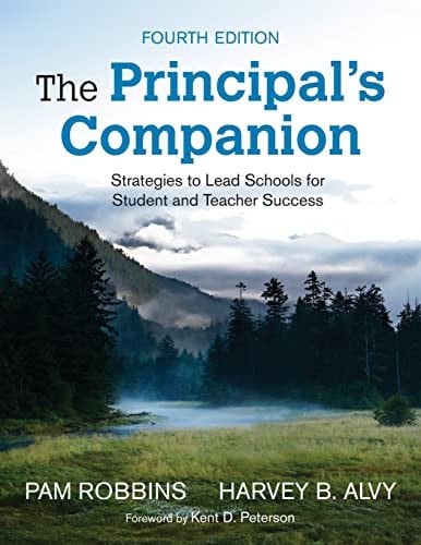 The Principal's Companion Strategies to Lead Schools for Student and Teacher Success