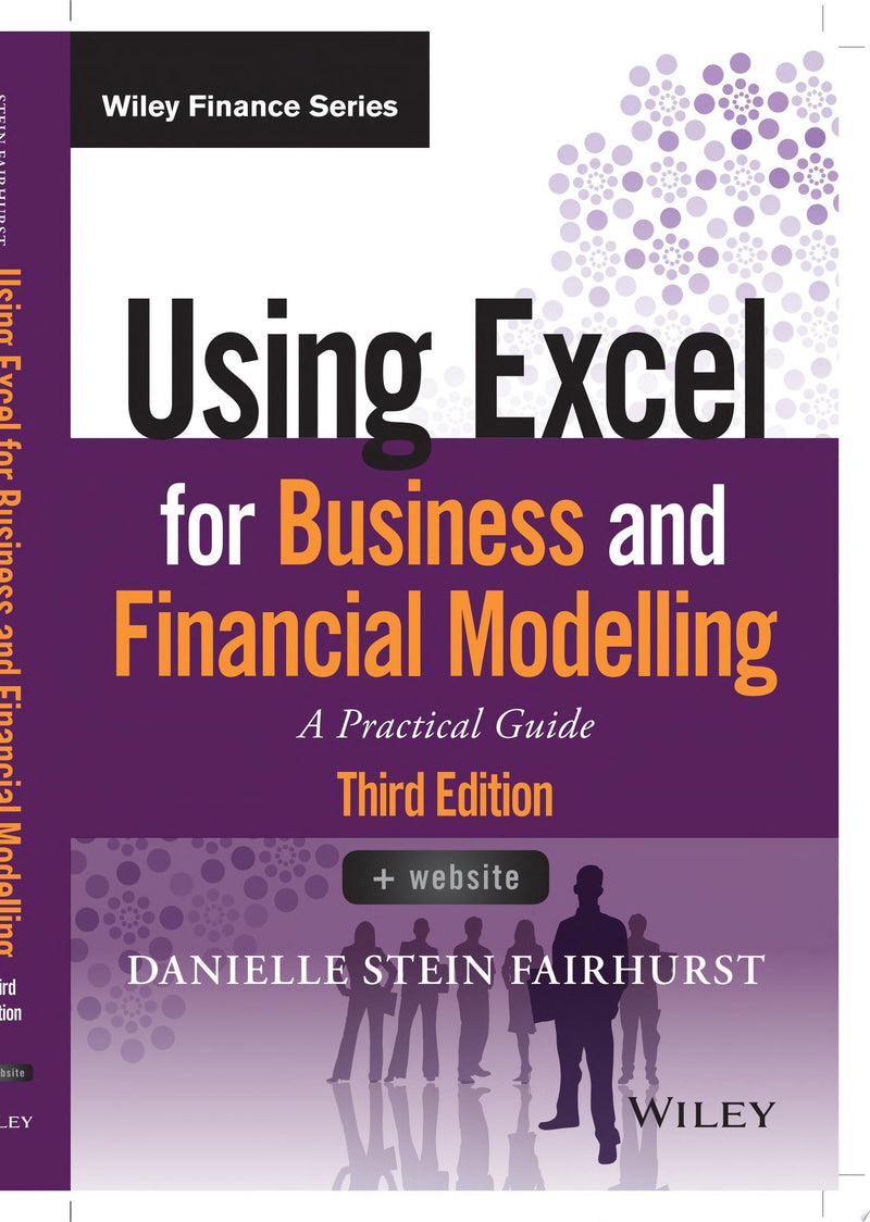 Using Excel for Business and Financial Modelling A Practical Guide 3rd Edition