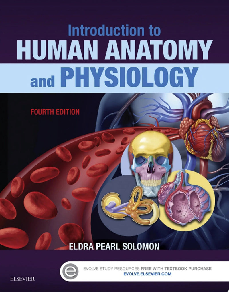 Introduction to Human Anatomy and Physiology by Eldra Pearl Solomon 4th Edition ISBN 9780323239257