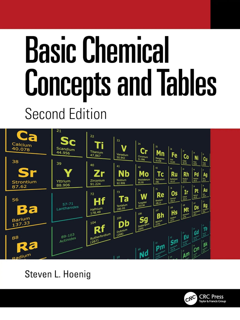 Basic Chemical Concepts and Tables by Steven L. Hoenig 2nd Edition ISBN 9781032491196