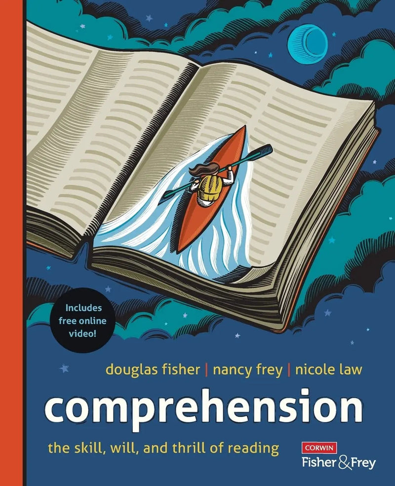 Comprehension The Skill, Will, and Thrill of Reading by Douglas Fisher 1st Edition ISBN 9781071812839