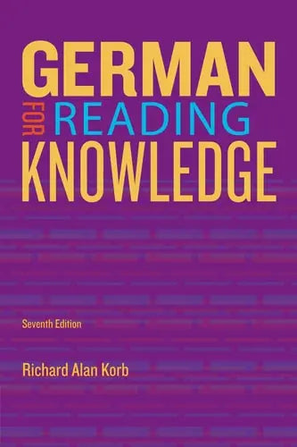 German for Reading Knowledge by Richard Alan Korb ISBN: 978-1133604266