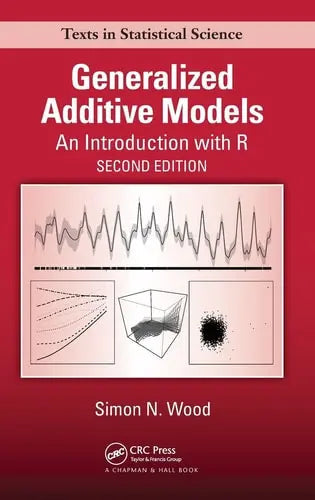 Generalized Additive Models An Introduction with R by Simon N. Wood ISBN: 978-1498728331