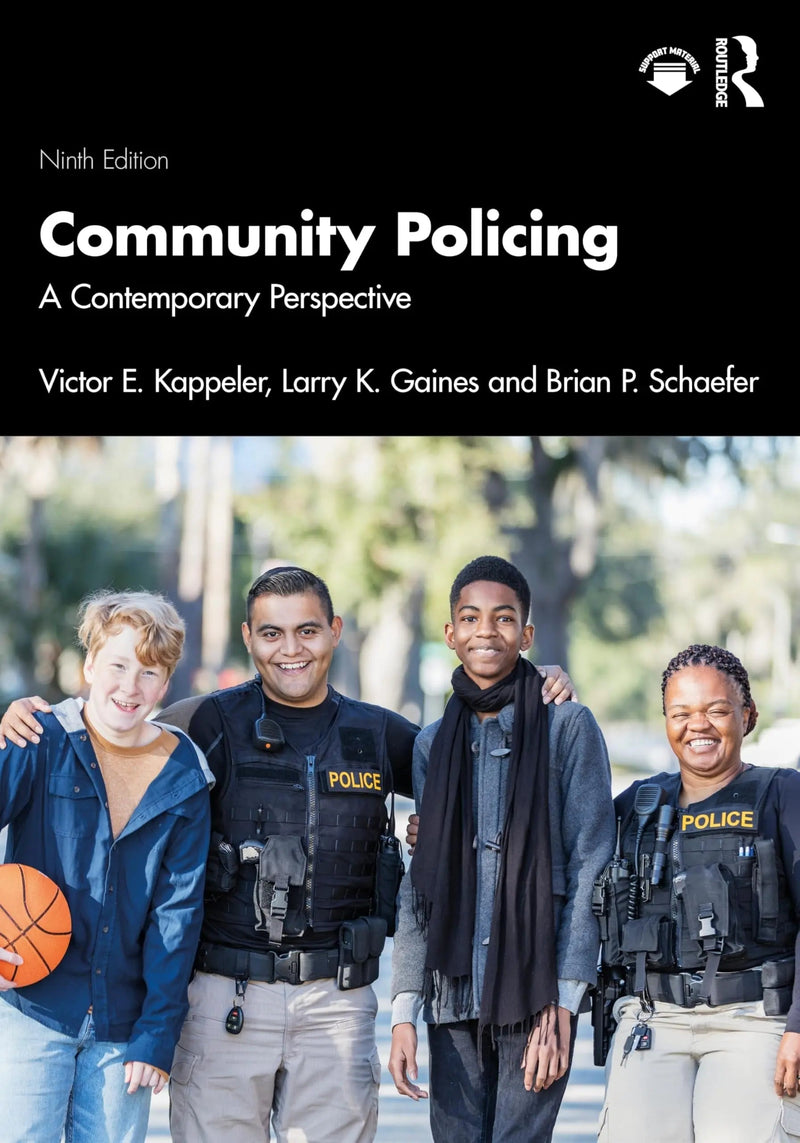 Community Policing A Contemporary Perspective by Victor E. Kappeler 9th Edition ISBN 9781032505275