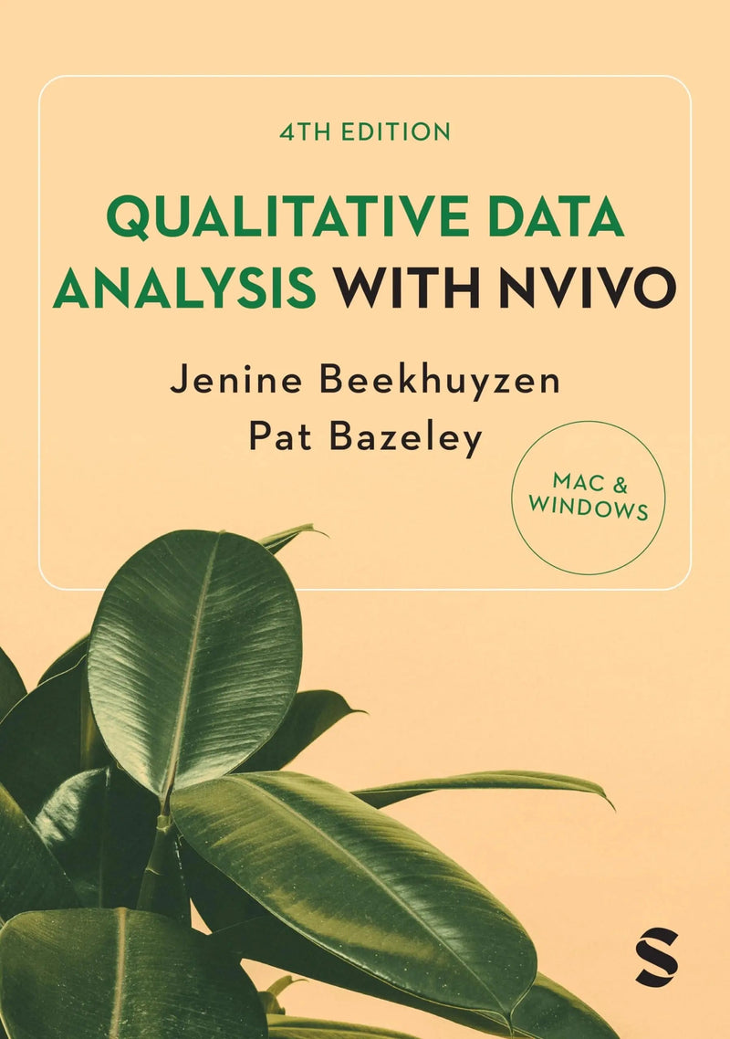 Qualitative Data Analysis with NVivo by Jenine Beekhuyzen 4th Edition ISBN 9781529626414