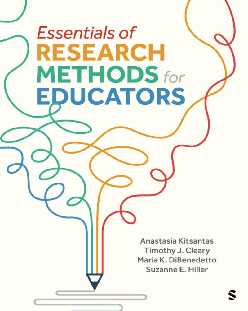 Essentials of Research Methods for Educators 1st Edition