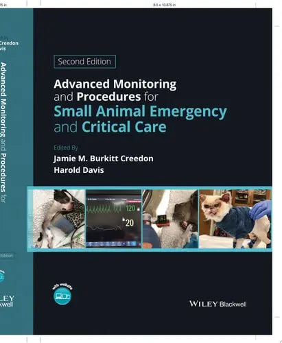 Advanced Monitoring and Procedures for Small Animal Emergency and Critical Care by Jamie M. Burkitt Creedon ISBN: 978-1119581413