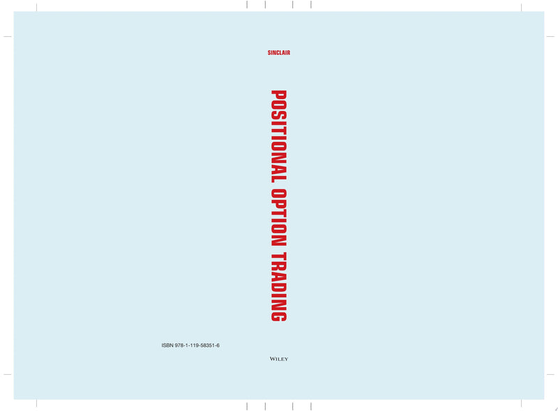 Positional Option Trading An Advanced Guide by Euan Sinclair 1st Edition ISBN 9781119583516