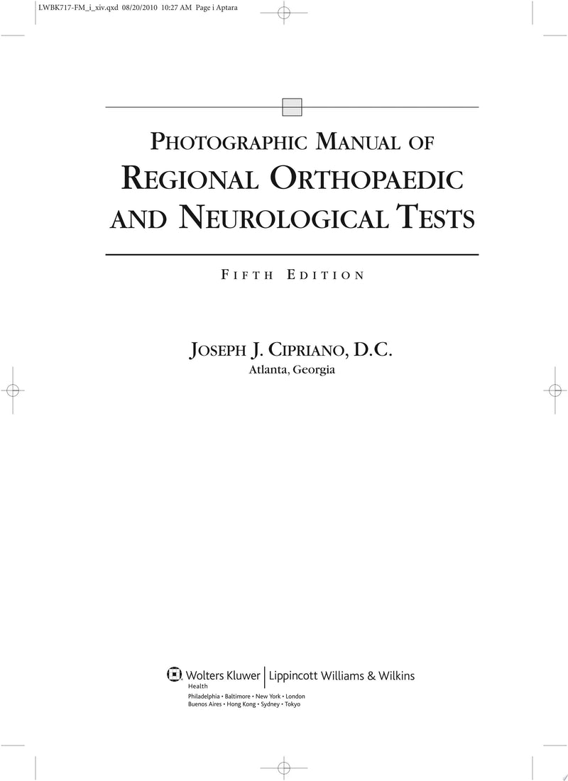 Photographic Manual of Regional Orthopaedic and Neurologic Tests by Joseph J. Cipriano ISBN 9781605475950