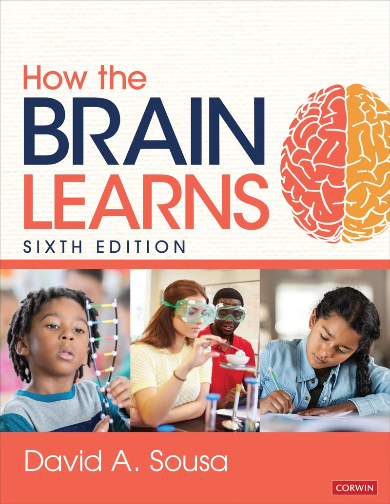 How the Brain Learns by David A. Sousa ISBN 9781071855362