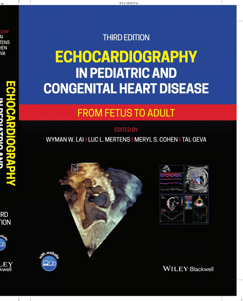 Echocardiography in Pediatric and Congenital Heart Disease From Fetus to Adult 3rd Edition