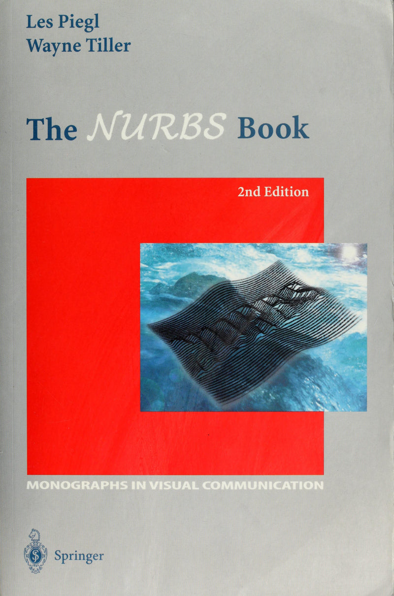 The NURBS Book by Les Piegl 2nd Edition