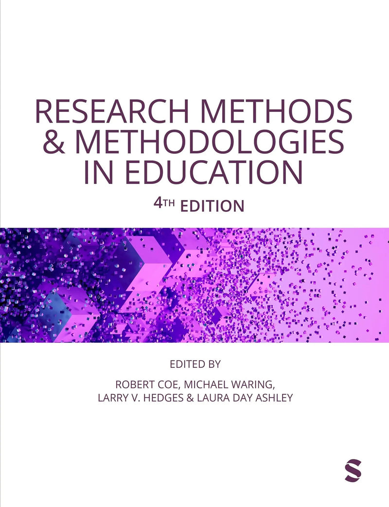 Research Methods and Methodologies in Education by Robert Coe 4th Edition