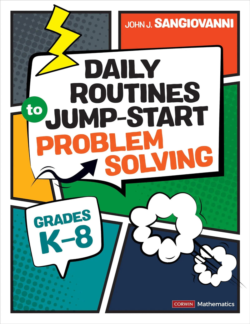 Daily Routines to Jump-Start Problem Solving, Grades K-8 by John J. SanGiovanni 1st Edition ISBN 9781071888261