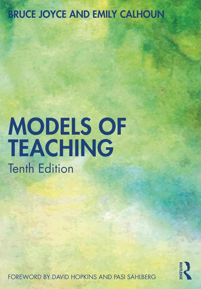 Models of Teaching by Bruce R. Joyce 10th Edition ISBN 9781032576015
