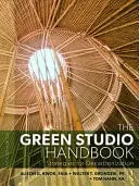 The Green Studio Handbook Strategies for Decarbonization by Alison G. Kwok 4th Edition ISBN 9781032584362