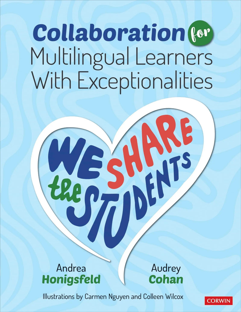 Collaboration for Multilingual Learners with Exceptionalities We Share the Students by Andrea Honigsfeld 1st Edition ISBN 9781071910184
