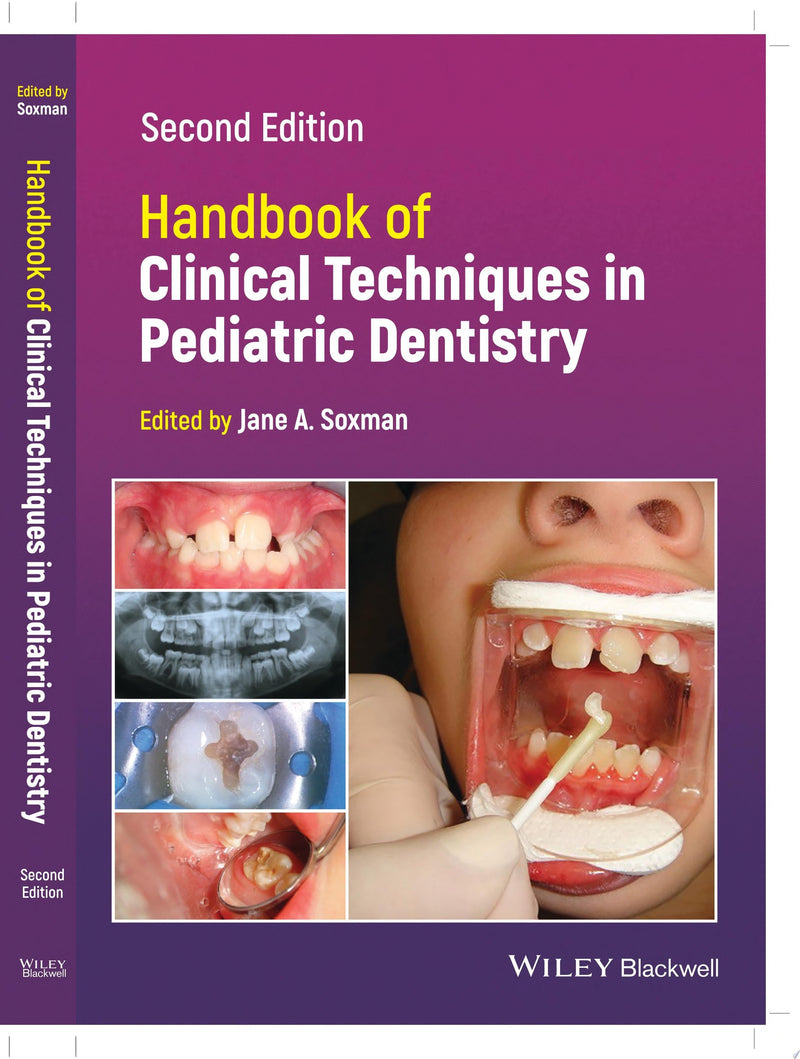 Handbook of Clinical Techniques in Pediatric Dentistry 2nd Edition