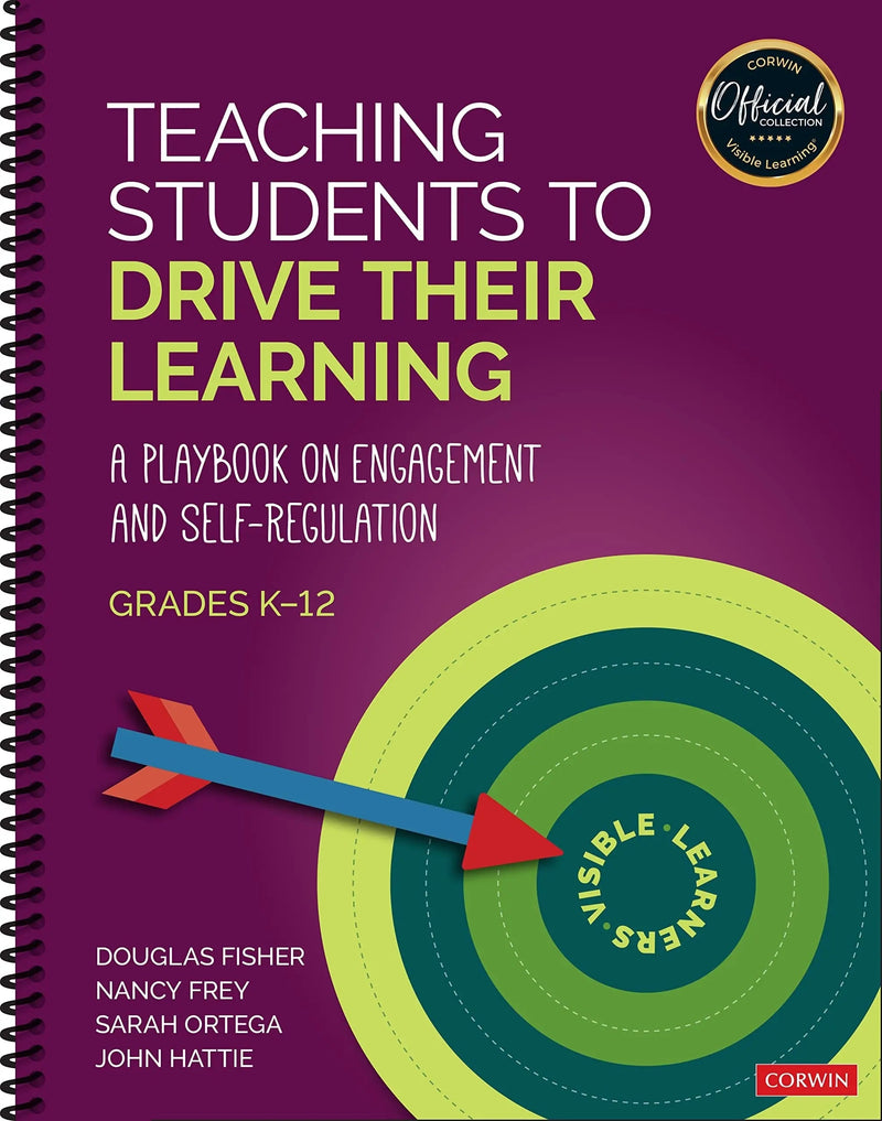 Teaching Students to Drive Their Learning A Playbook on Engagement and Self-Regulation by Douglas Fisher ISBN 9781071918951