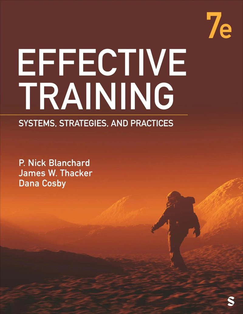 Effective Training Systems, Strategies, and Practices by P. Nick Blanchard 7th Edition ISBN 9781071927809