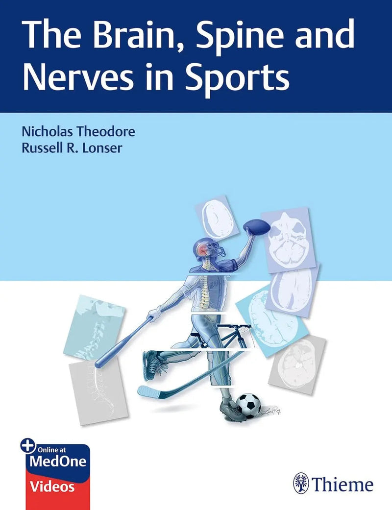The Brain, Spine and Nerves in Sports by Nicholas Theodore ISBN 9781684201143
