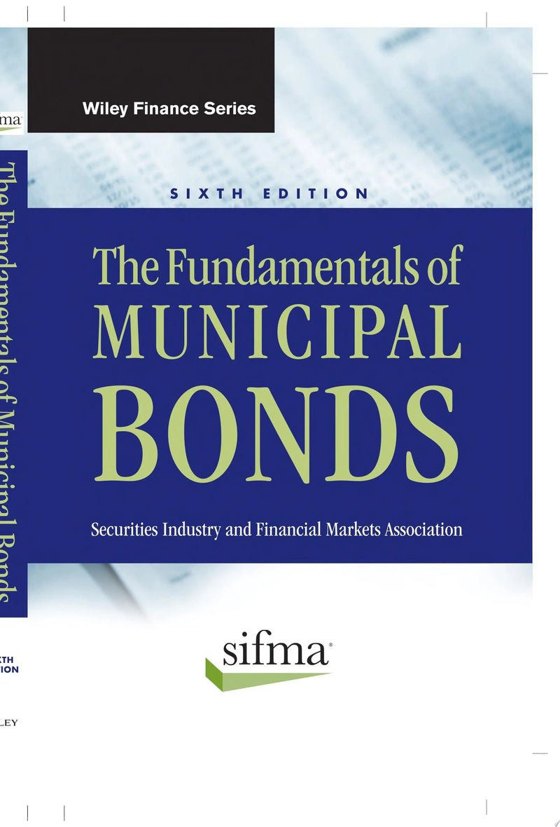 The Fundamentals of Municipal Bonds by SIFMA 1st Edition ISBN 9780470903384