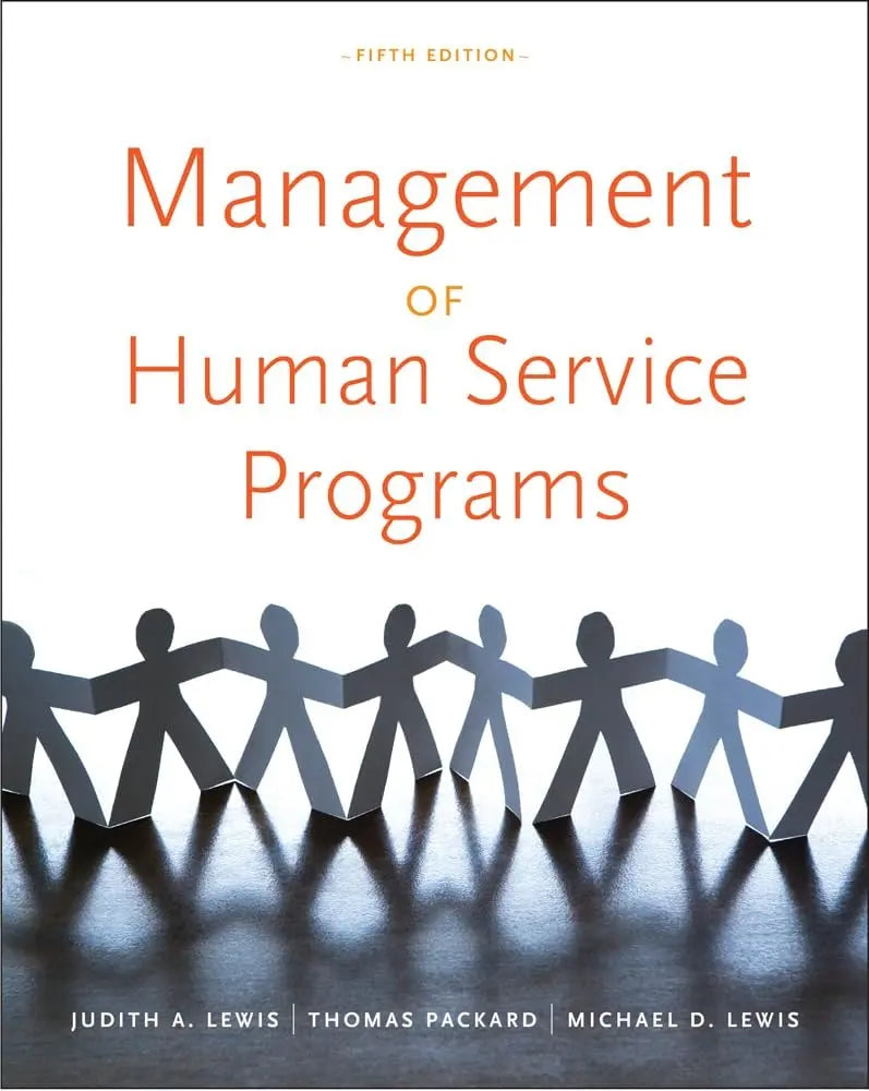 Management of Human Service Programs by Judith A. Lewis 5th Edition ISBN 9780840034274