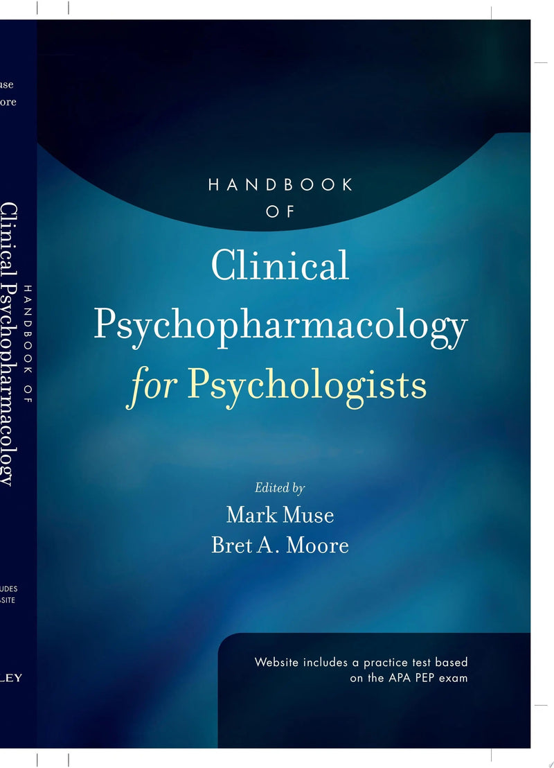 Handbook of Clinical Psychopharmacology for Psychologists by Mark Muse 1st Edition ISBN 9780470907573