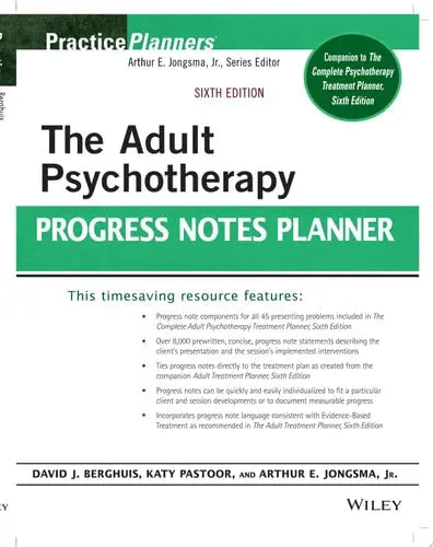 The Adult Psychotherapy Progress Notes Planner by Arthur E. Jongsma ISBN: 978-1119691181