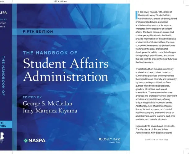 The Handbook of Student Affairs Administration by George S. McClellan ISBN: 978-1119691976