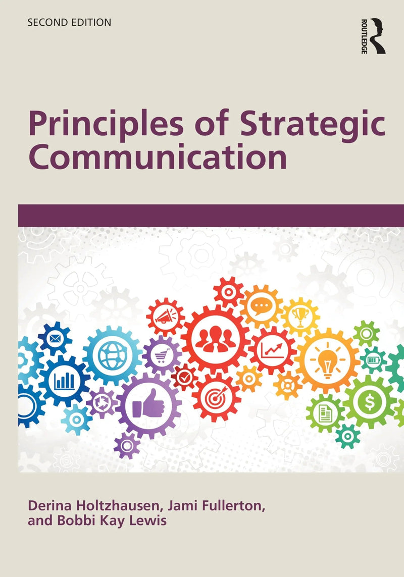 Principles of Strategic Communication by Derina Holtzhausen 2nd Edition ISBN 9781032626284