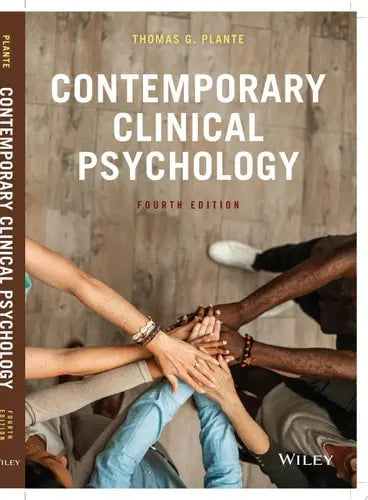 Contemporary Clinical Psychology by Thomas G. Plante ISBN: 978-1119706311